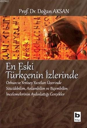 En Eski Türkçenin İzlerinde