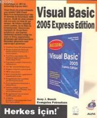 Visual Basic 2005 Express Edition; Herkes İçin!