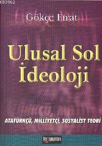 Ulusal Sol İdeoloji; Atatürkçü, Milliyetçi, Sosyalist Teori