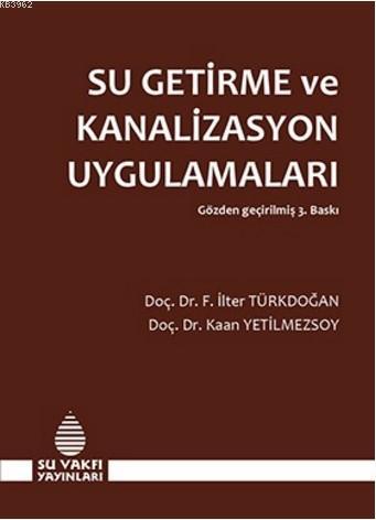 Su Getirme ve Kanalizasyon Uygulamaları