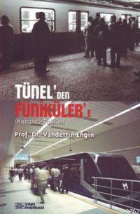 Tünel'den Füniküler'e; Kabataş - Taksim