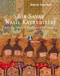 Bir Savaş Nasıl Kaybedilir