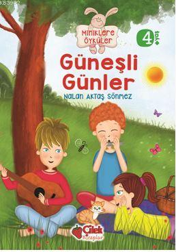 Güneşli Günler  (Miniklere Öyküler)