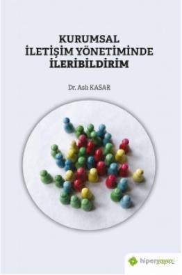 Kurumsal İletişim Yönetiminde İleribildirim