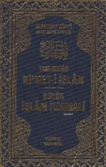 Tam Metin Ni'met-i İslam Büyük İslam İlmihali