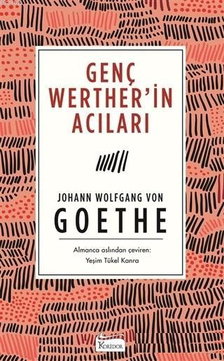 Genç Werther'in Acıları (Ciltsiz)