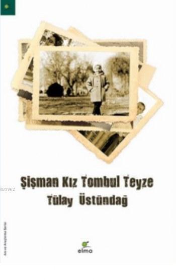 Şişman Kız Tombul Teyze