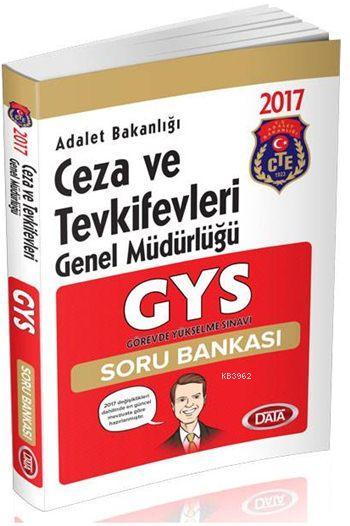 GYS Adalet Bakanlığı Ceza ve Tevkif Evleri Genel Müdürlüğü Soru Bankası 2017