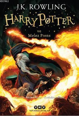 Harry Potter ve Melez Prens (6. Kitap)