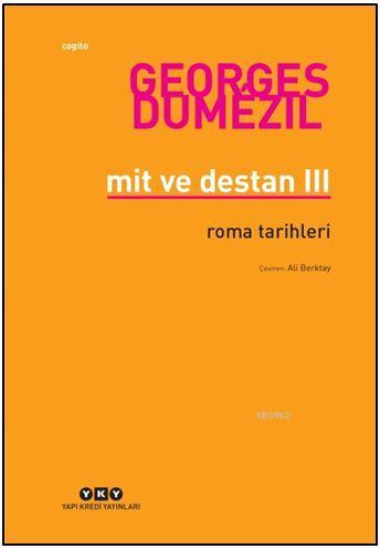 Mit ve Destan III; Roma Tarihleri