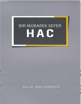 Bir  Mübarek  Sefer  Hac