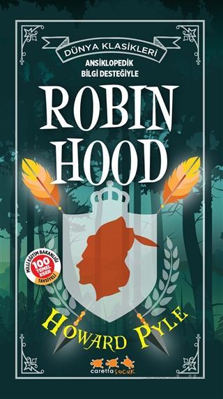 Robin Hood - Dünya Klasikleri; Ansiklopedik Bilgi Desteğiyle