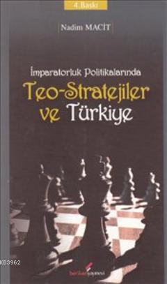 İmparatorluk Döneminde Teo-stratejiler ve Türkiye