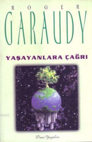 Yaşayanlara Çağrı