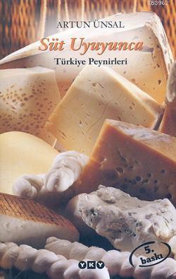 Süt Uyuyunca; Türkiye Peynirleri