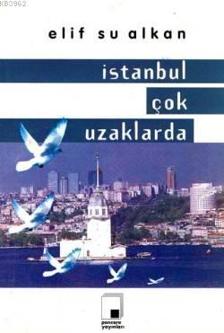 İstanbul Çok Uzaklarda
