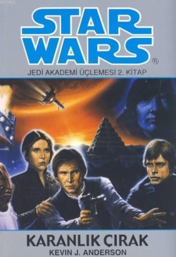 Star Wars| Karanlık Çırak; Jedi Akademi Üçlemesi 2. Kitap