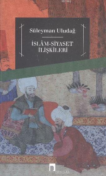 İslam Siyaset İlişkileri