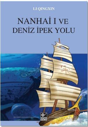 Nanhai I ve Deniz İpek Yolu