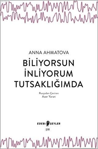 Biliyorsun İnliyorum Tutsaklığımda