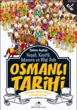 Osmanlı Tarihi 3; Fatih Sultan Mehmet Dönemi ve İstanbul'un Fethi