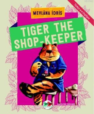 Tiger The Shop - Keeper