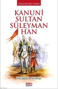 Kanuni Sultan Süleyman Han