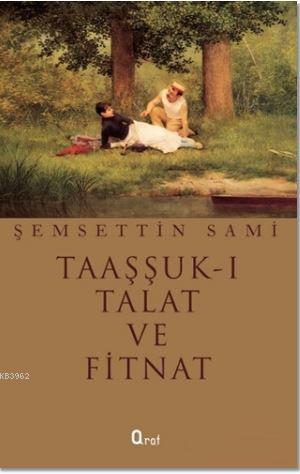 Taaşşuk-ı Talat ve Fitnat