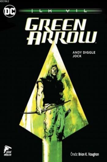 Green Arrow İlk Yıl