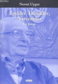 Eşekler İkindiler Yetişimler