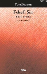 Felsefi Şiir; Tinsel Poetika