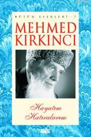 Mehmed Kırkıncı Bütün Eserleri - 7
