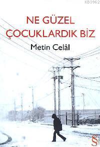 Ne Güzel Çocuklardık Biz