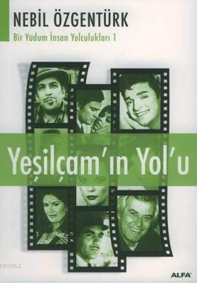 Yeşilçam'ın Yol'u