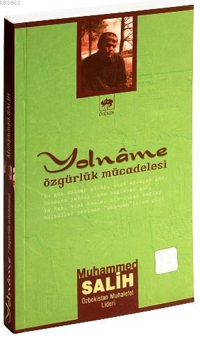 Yolnâme; Özgürlük Mücadelesi