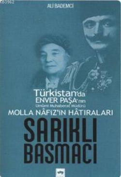 Molla Nafiz'in Hatıraları Sarıklı Basmacı