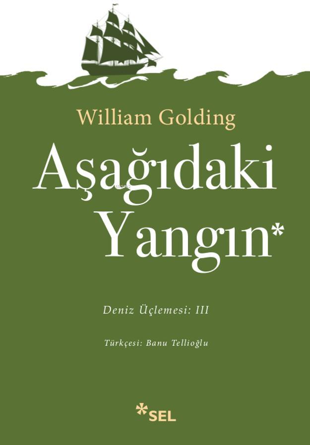 Aşağıdaki Yangın Deniz Üçlemesi 3. Kitap