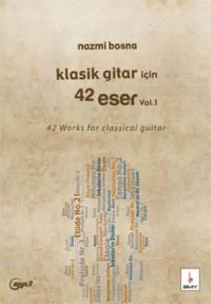 Klasik Gtar için 42 Eser-Vo.1 +MP3