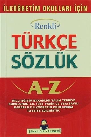 Türkçe Sözlük A-Z Renkli İlköğretim Okulları İçin