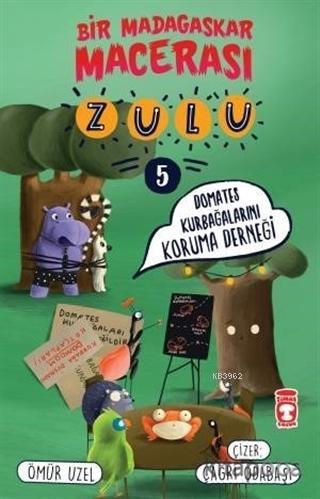 Zulu: Domates Kurbağalarını Koruma Derneği - Bir Madagaskar Macerası 5