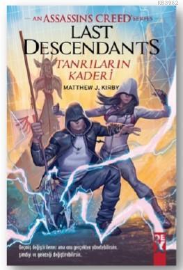 An Assasin's Creed Serisi Last Descendants; Tanrıların Kaderi-SC