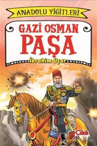 Gazi Osman Paşa - Anadolu Yiğitleri 4