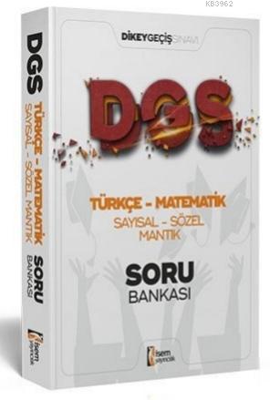 İsem 2021 DGS Türkçe - Matematik Sayısal - Sözel Mantık Tamamı Çözümlü Soru Bankası
