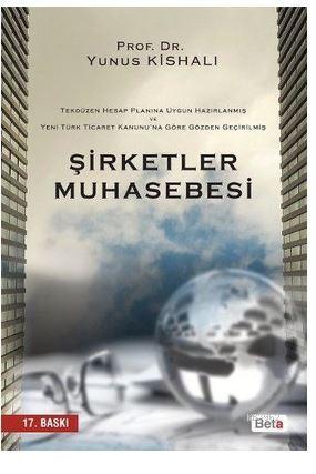 Şirketler Muhasebesi; Tekdüzen Hesap Planına Göre Hazırlanmış Yeni Türk Ticaret Kanunu'na Göre Gözden Geçirilmiş