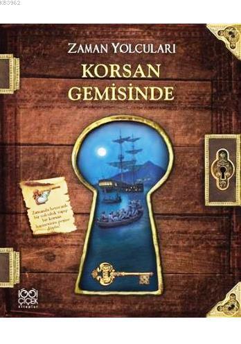 Zaman Yolcuları; Korsan Gemisinde