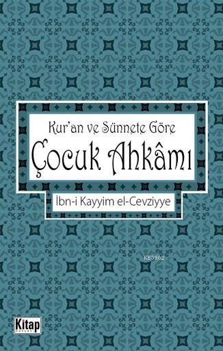 Kur'an ve Sünnete Göre Çocuk Ahkamı