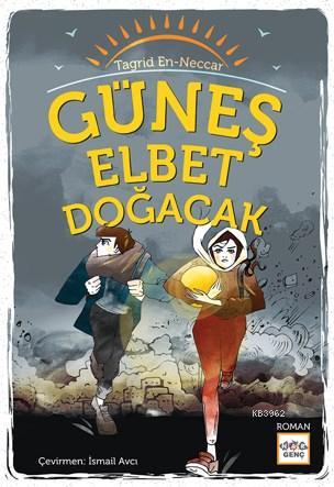 Güneş Elbet Doğacak