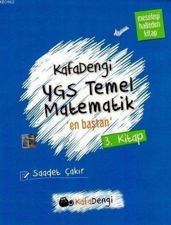 Kafa Dengi YGS Temel Matematik En Baştan Soru Bankası (3. Kitap)