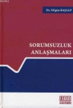 Sorumsuzluk Anlaşmaları