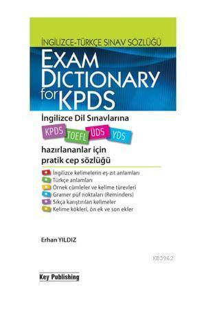 Exam Dictionary For Kids; İngilizce - Türkçe Dil Sınavlarına Hazırlnanlar İçin Pratik Cep Sözlüğü